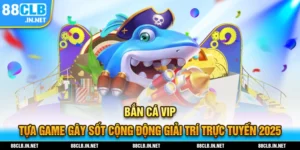 ban ca vip thumb